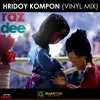 Hridoy Kompon (Vinyl Mix)