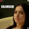 About Khamoshi Song