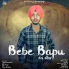 About Bebe Bapu Da Star Song