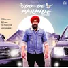 About Udd De Parinde� Song