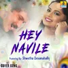 Hey Navile Cover Song