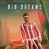 About Big Dreams Song