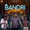 About Bandri Song