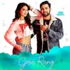 About Gora Rang Song