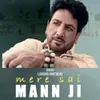 About Mere Sai Mann Ji Song