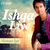 About Ishqa Liye Song