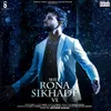 About Rona Sikhade Ve Song