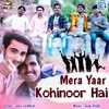 About Mera Yaar Kohinoor Hai Song