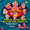 Adithya Hridayam Navagraha Stothra