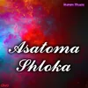 About Asatoma Shloka Song