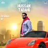 About Hussan Tabahi Song