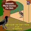 The Story Of The Crow And Sparrow