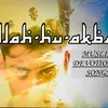 About Allah Hu Akbar Song