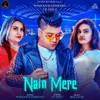 About Nain Mere Song