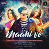 About Maahi Ve Song