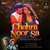 About Chehra Noor Sa Song