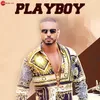 About Playboy Song