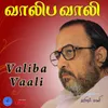 About Vaaliba Vaali Song