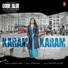Karam Karam (From "Code Blue")