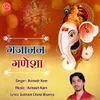 About Gajanan Ganesha Song