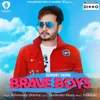 About Brave Boys Song