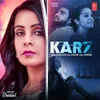 Karz (From "Shiddat")