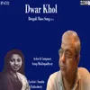 About Dwar Khol Song