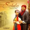 About Saheba Song