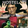 About Hostel Song