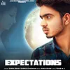 About Expectations Song