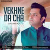 About Vekhne Da Cha Song