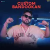 Custom Bandookan