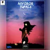 About Niyoro Tupale Song