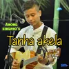 About Tanha Akela Song