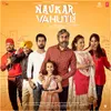 Naukar Vahuti Da Title Track