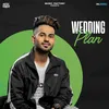 About Wedding Plan Song