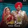Surkhi Bindi Title Track