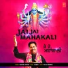 Jai Jai Mahakali