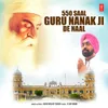 550 Saal Guru Nanak Ji De Naal