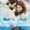 Nain Na Jodeen (From "Nain Na Jodeen")