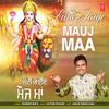 About Lutti Jaiye Mauj Maa Song