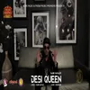 About Desi Queen Song