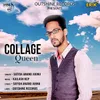 About Collage Queen Song