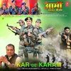 Kar De Karam (From "Army Ki Jung")