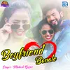 About Boyfriend Banale Song