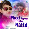 About Phool Aapusu Leta Nathi Song