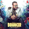About Bouncer Song