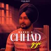 About Chhad Gyi Song