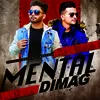 About MENTAL DIMAG Song