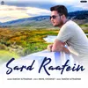 About Sard Raatein Song